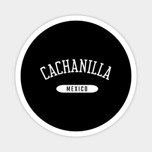 Cachanilla Cachanilla Mexicali Mexico Magnet